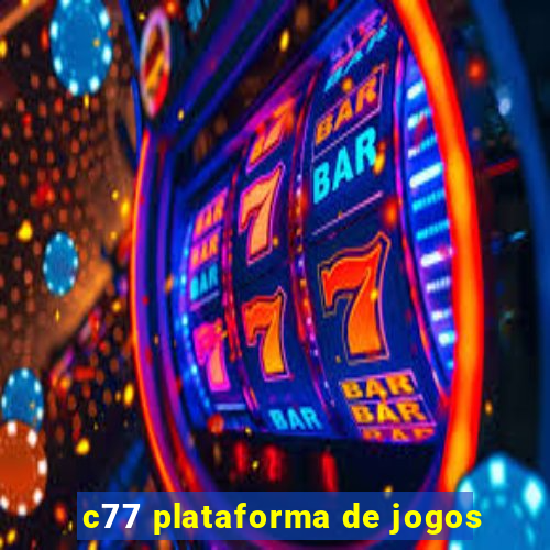 c77 plataforma de jogos